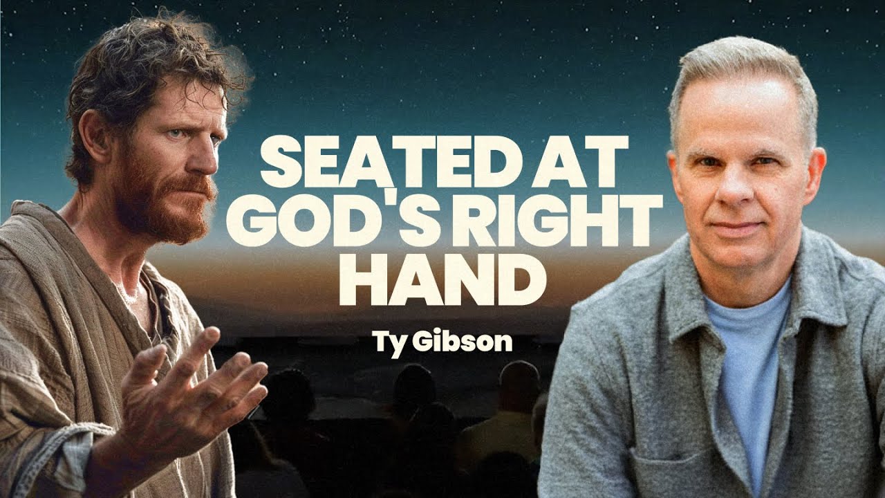 Seated at God's Right Hand. TY GIBSON | Unbelievable