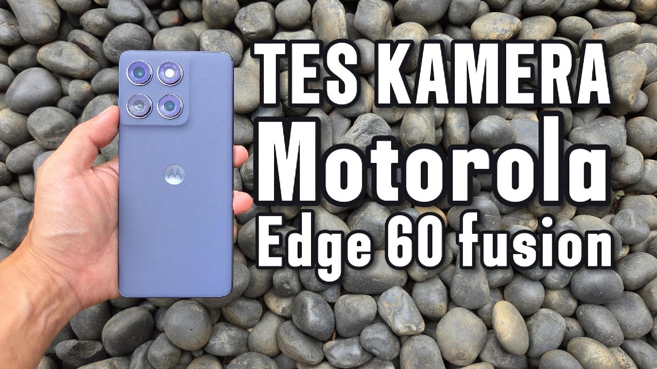 Tes Kamera Motorola Edge 60 Fusion!! - Indonesia - GadgetApa