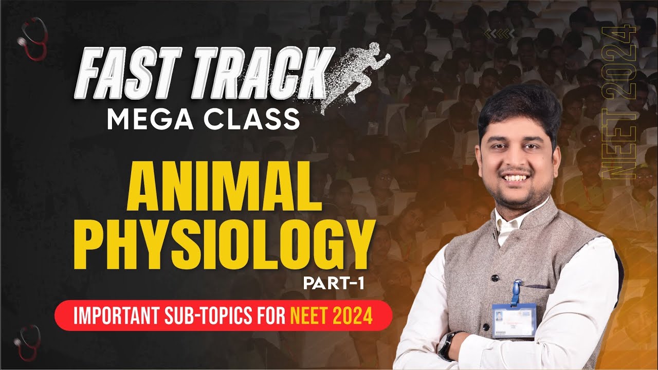 NEET-UG 2024 | Animal Physiology (Part-1) - Fast Track Mega Class by ALLEN Experts | NCERT Biology
