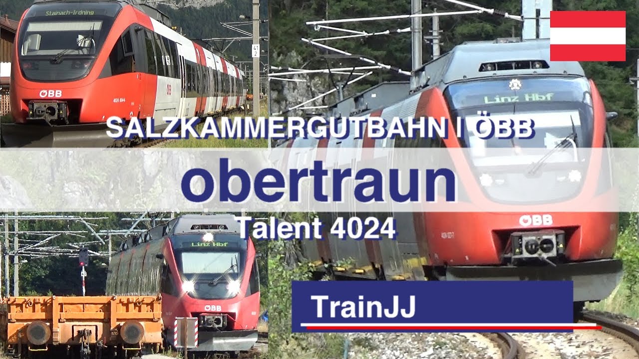 ÖBB Talent 4024 - Bombardier | Obertraun - Salzkammergutbahn | Austria - Österreich