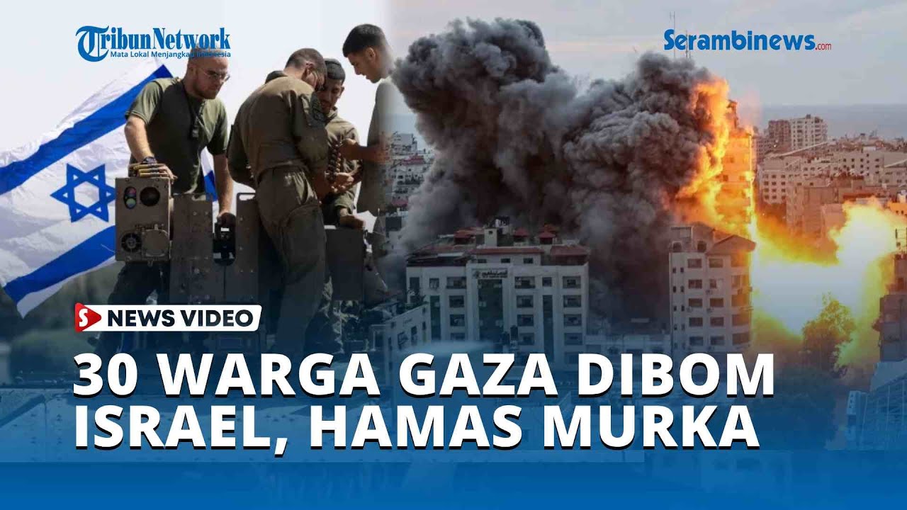KEJAM! 30 Warga Gaza Dibom Israel, Hamas MURKA dan Bersumpah Balas Dendam