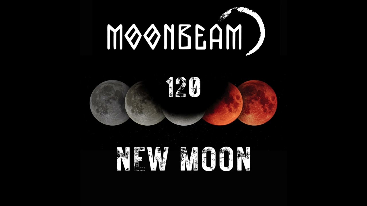 Moonbeam - New Moon Podcast - Episode 120 #podcast #moonbeam #newmoon #progressivehouse