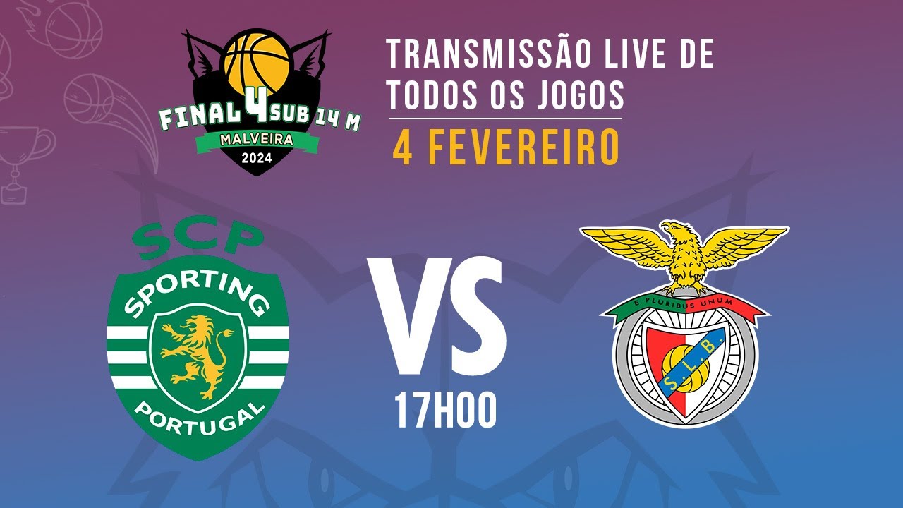 Fase Final Sub 14 Masculino - SPORTING CP vs SL BENFICA