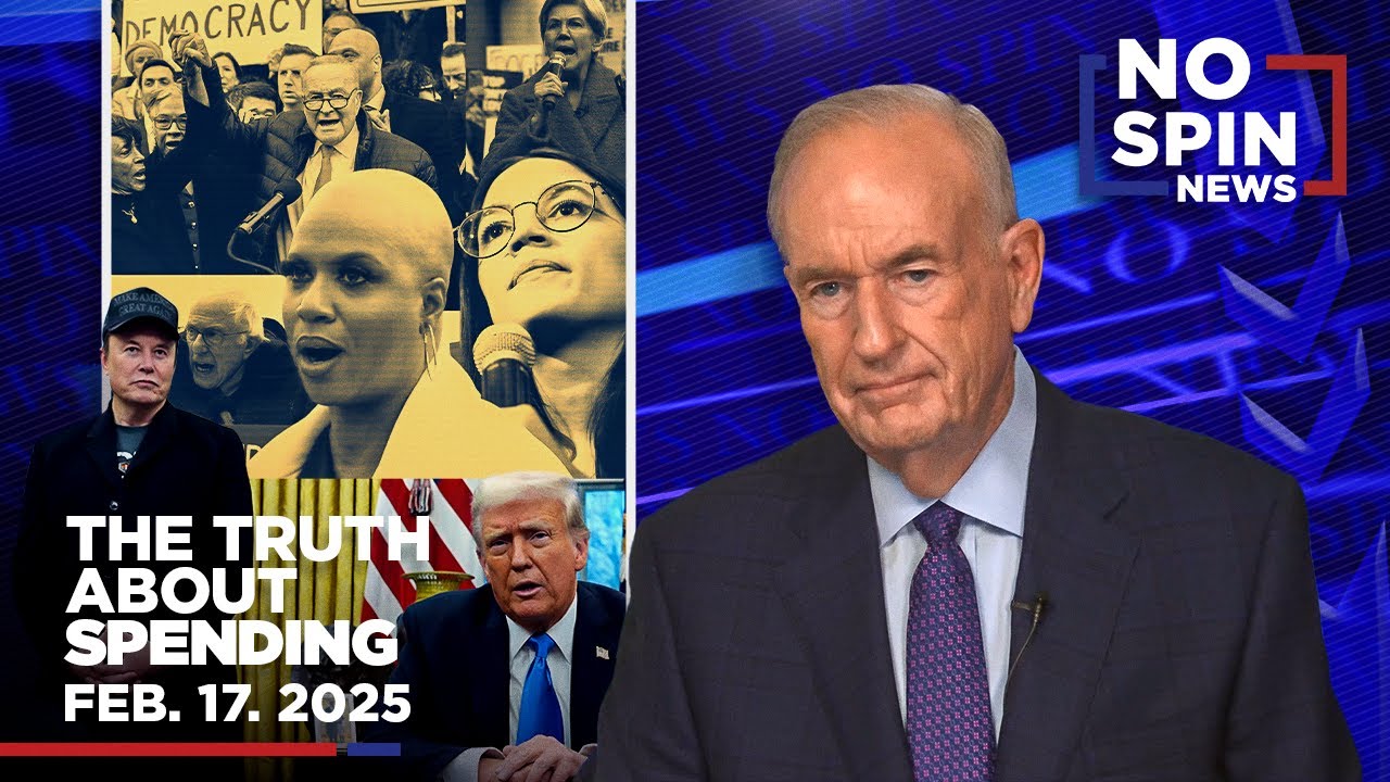 Bill on the Truth Behind Wasteful Spending & Trump-Musk Cost-Cutting Plans | February 17, 2025