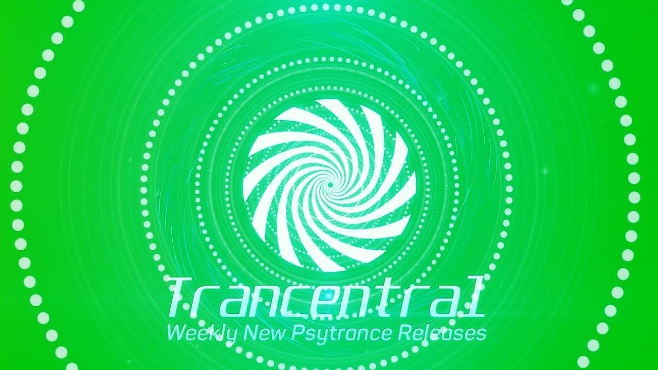 Trancentral New Psytrance Releases Week 2 October 2019