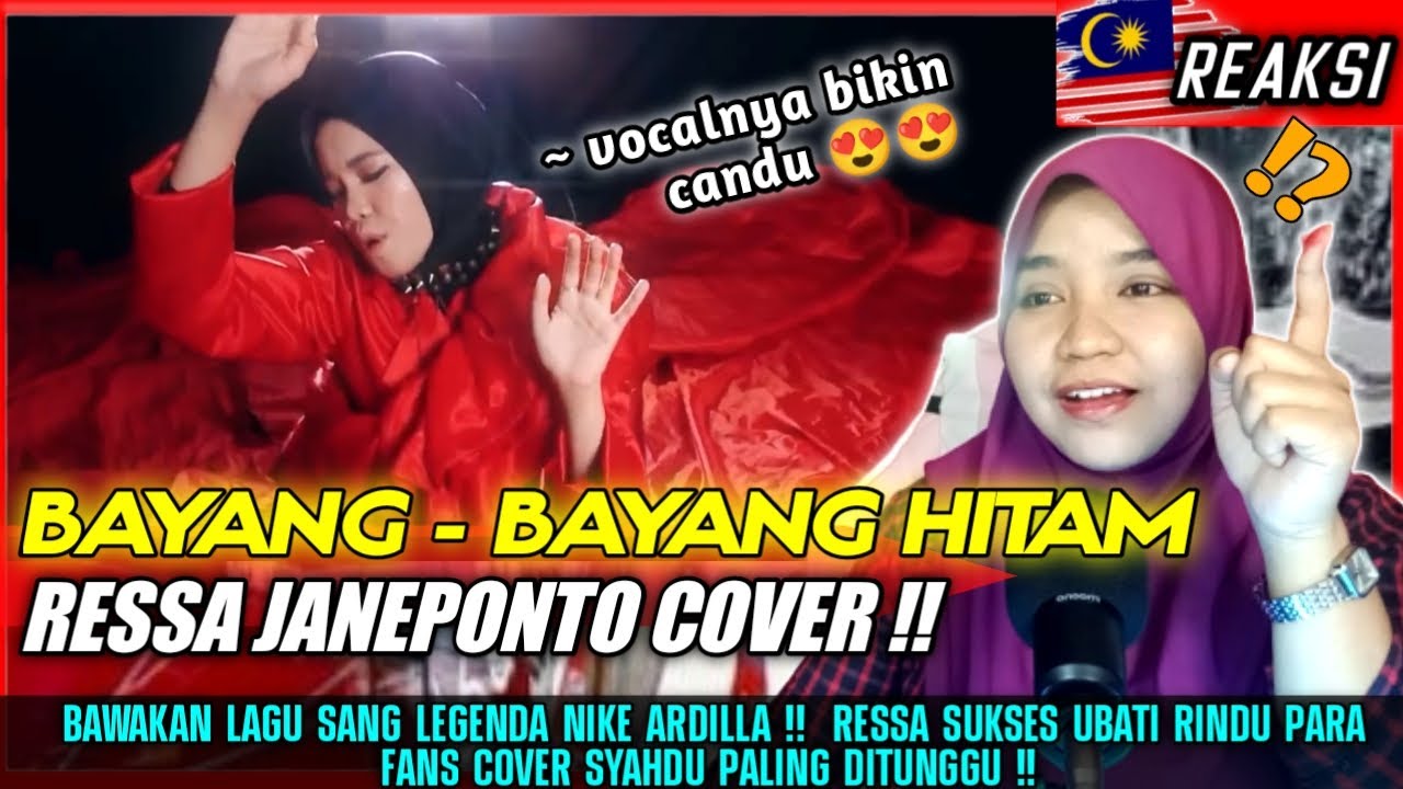 AMPUN VOCAL NYA ❗❗ 😱😱 BAYANG - BAYANG HITAM BY RESSA JANEPONTO | REACT 🇲🇾🇮🇩