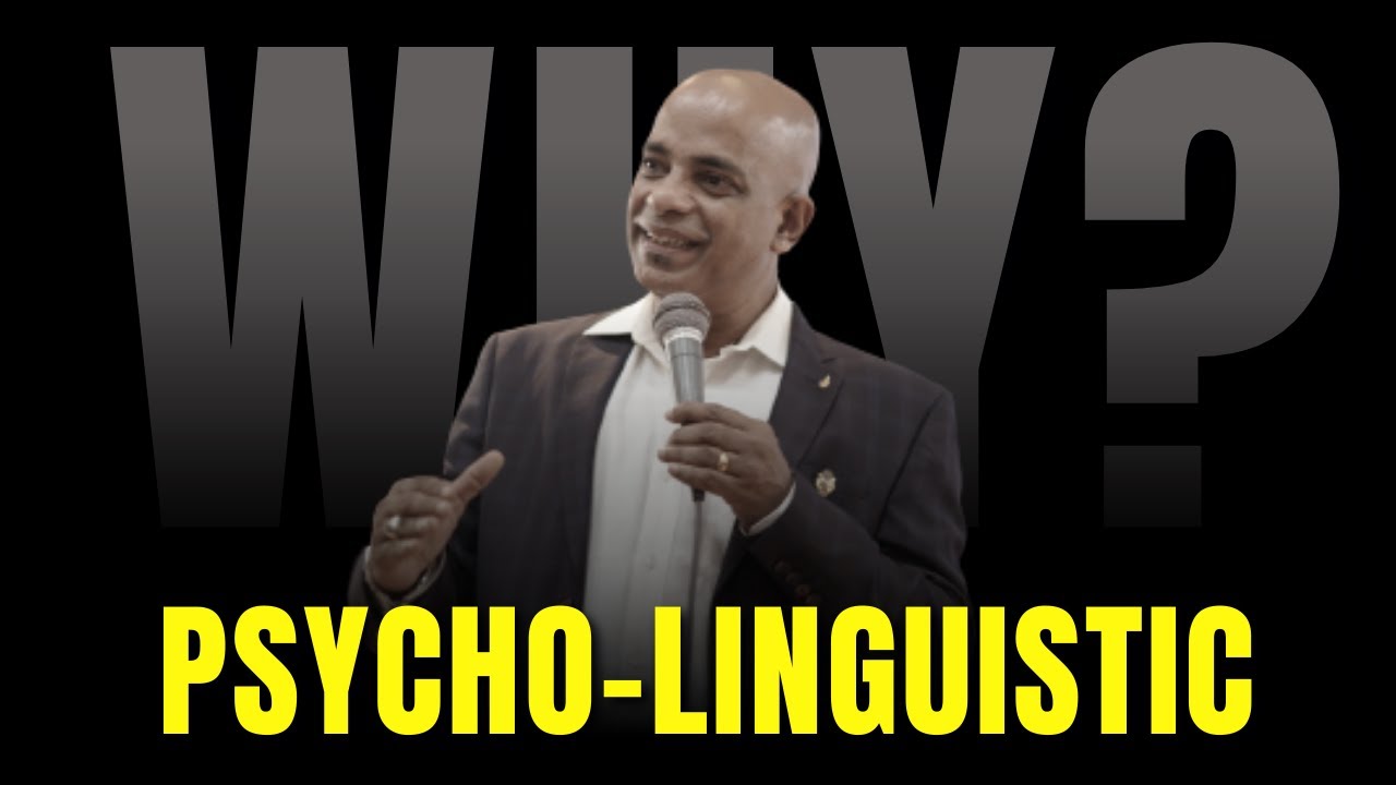 Why  Psycho- Linguistic ?