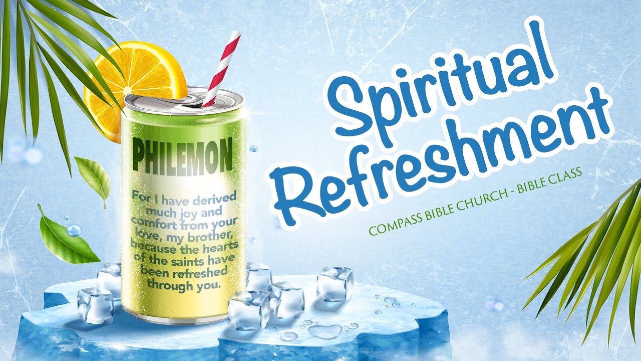 Spiritual Refreshment - Part 1