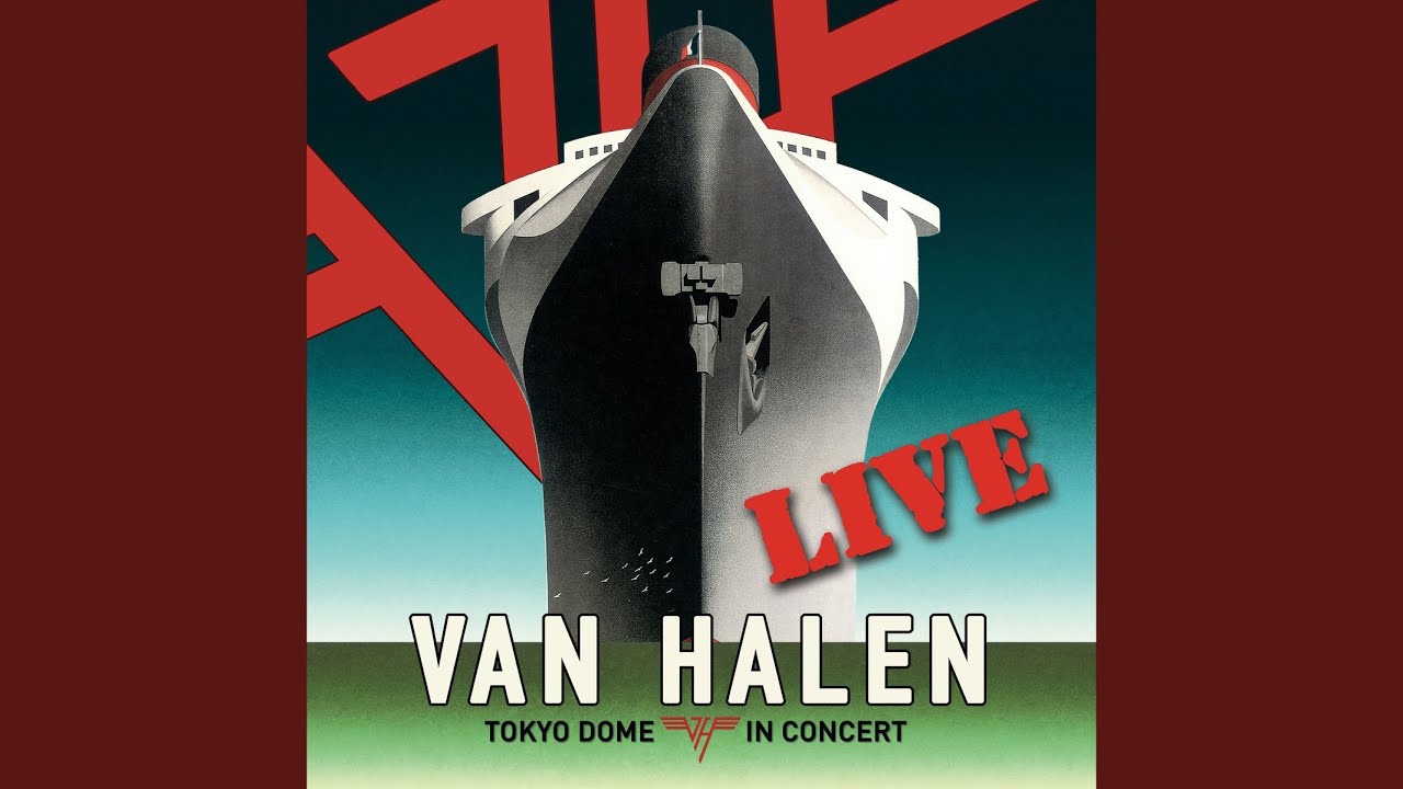 Everybody Wants Some!! (Live at the Tokyo Dome June 21, 2013)