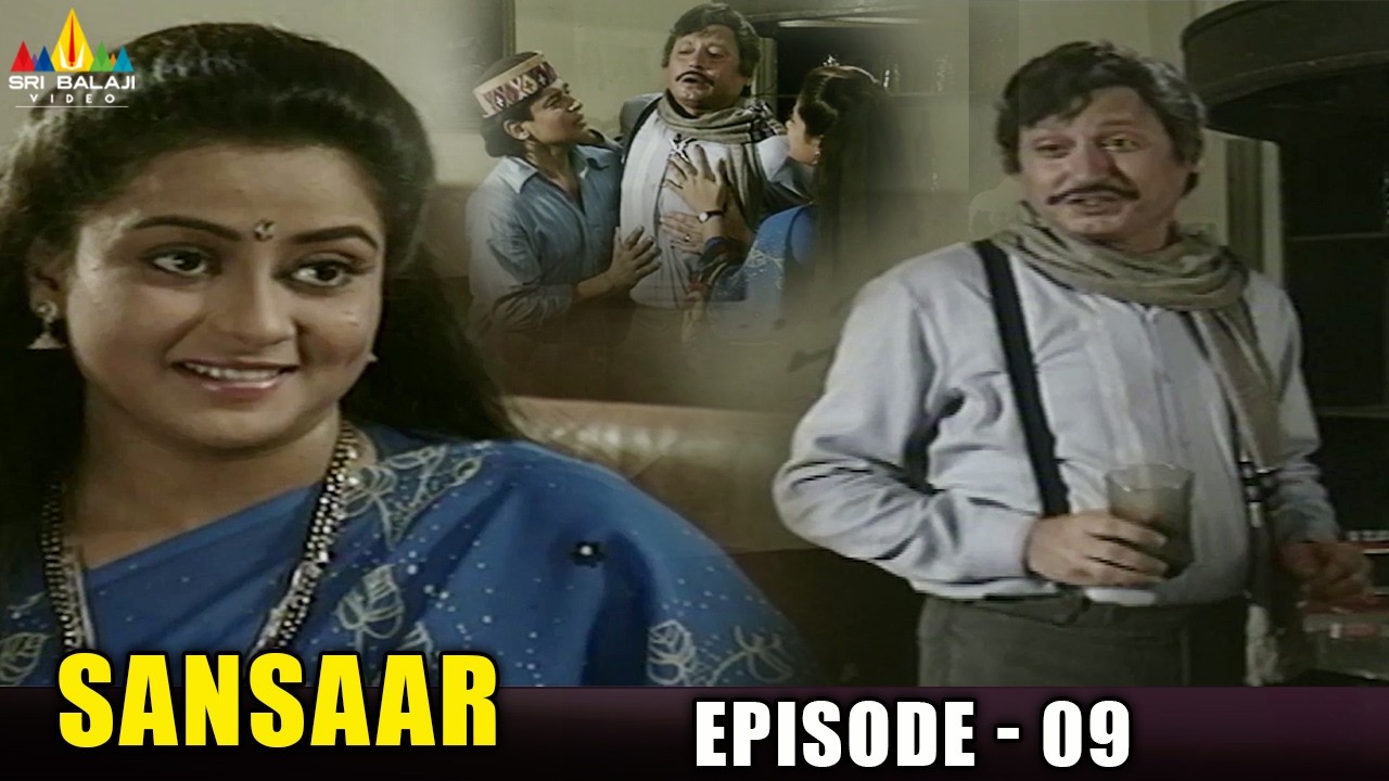 Sansaar Hindi TV Serial - Episode 9 | Popular Hindi Daily Serial on @SriBalajiBollywood