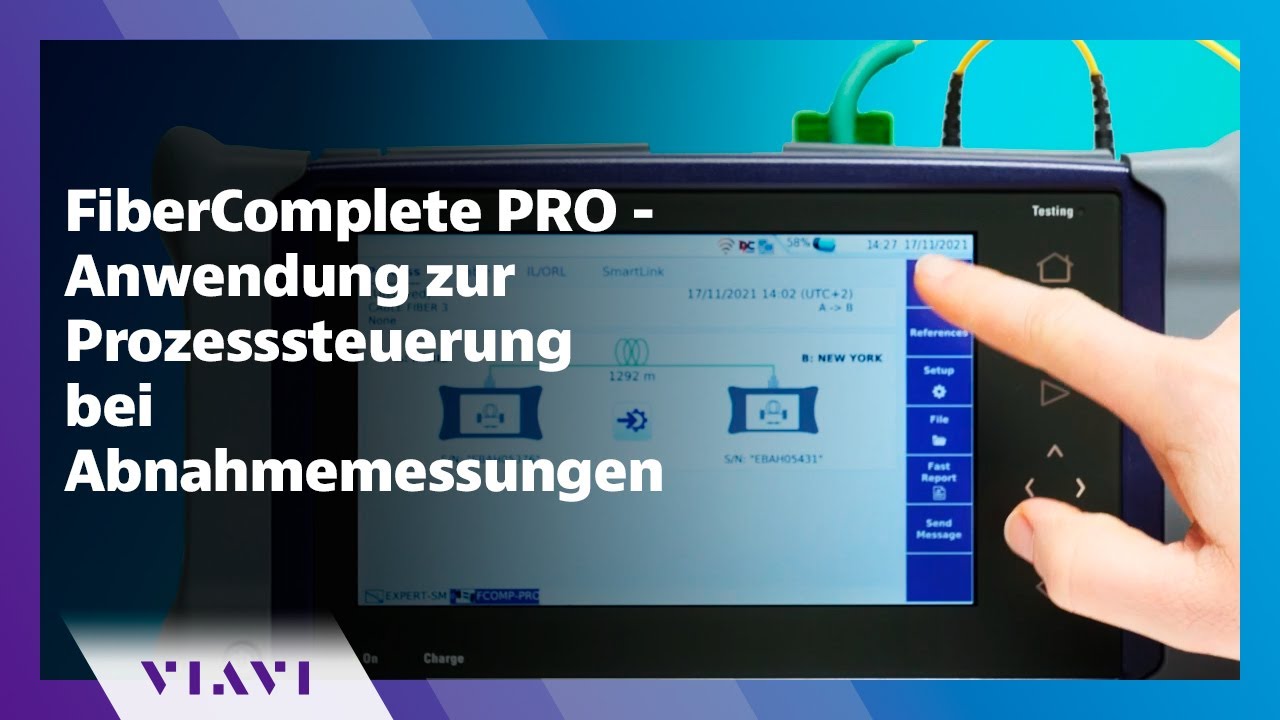 FiberComplete PRO - Anwendung zur Prozesssteuerung bei Abnahmemessungen