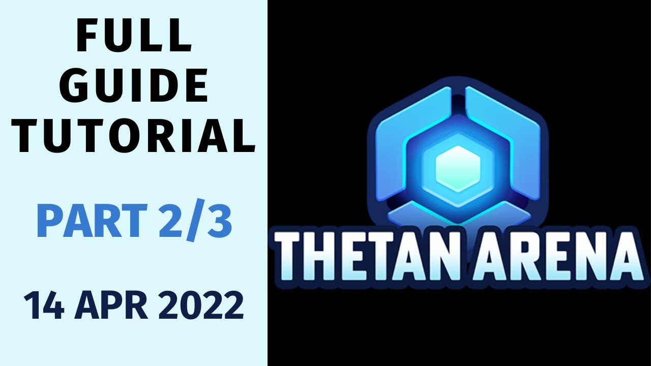 Thetan Arena Tutorial - What is and how to play THETAN ARENA - Full Guide play to earn game 04/14/22