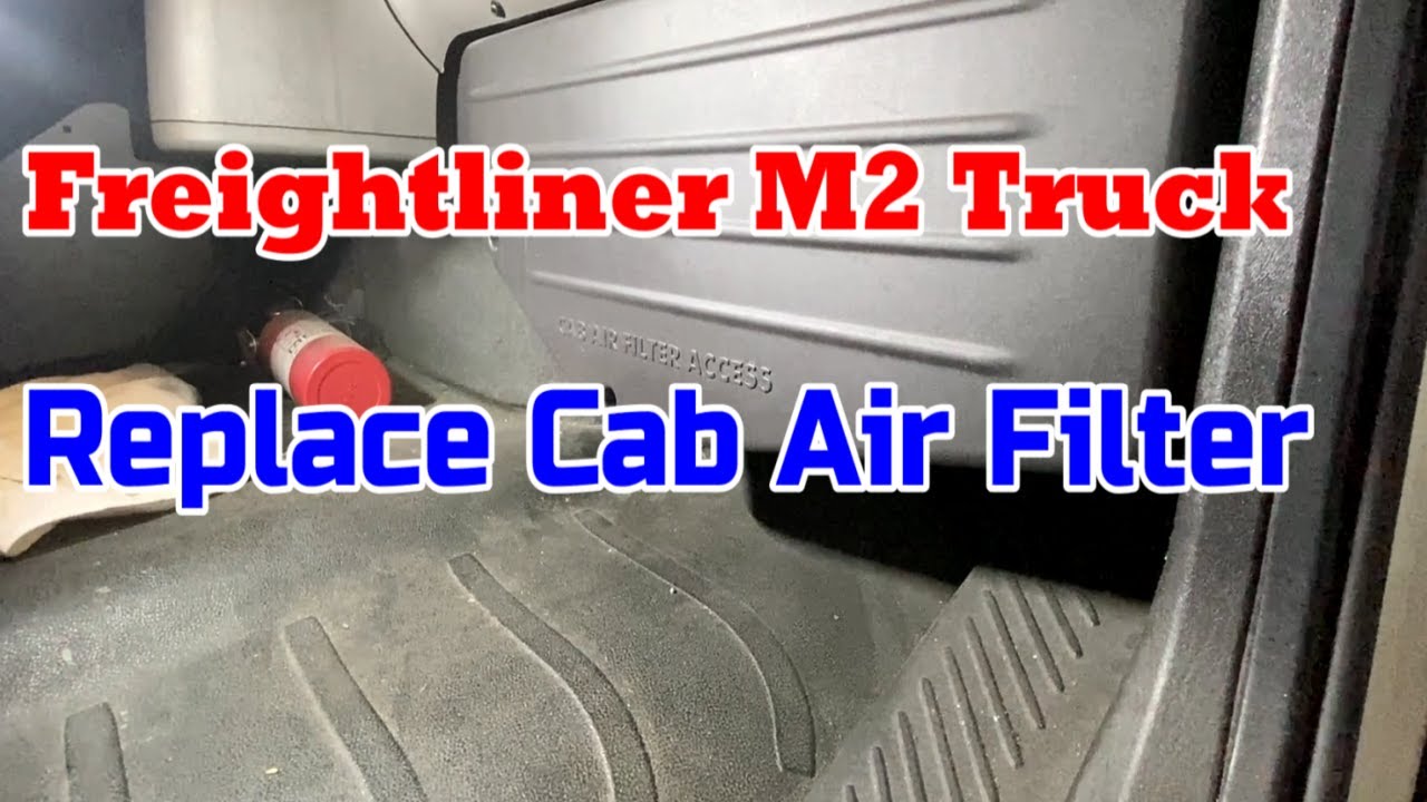 How To Replace ( Freightliner M2 Cab VENT FILTER )