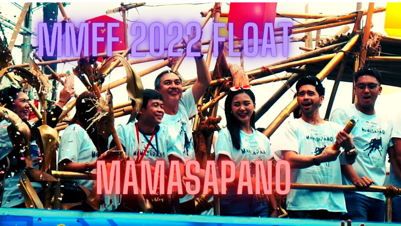 MMFF2022 Mamasapano float