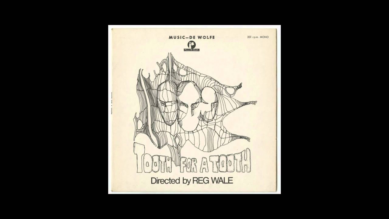 #41- Reg Wale - Tooth for a Tooth (1969)