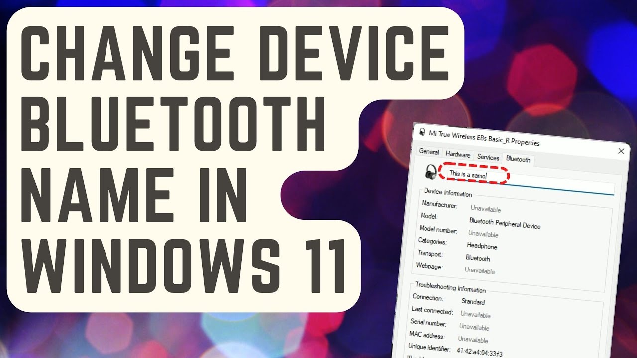 ПРОСТЫЕ ШАГИ: изменение имени Bluetooth-устройства в Windows 11