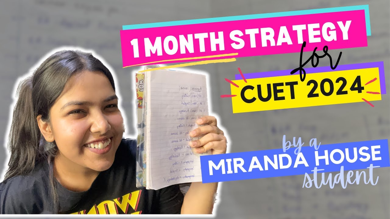 1 MONTH STRATEGY for CUET 2024 | By a Miranda House student