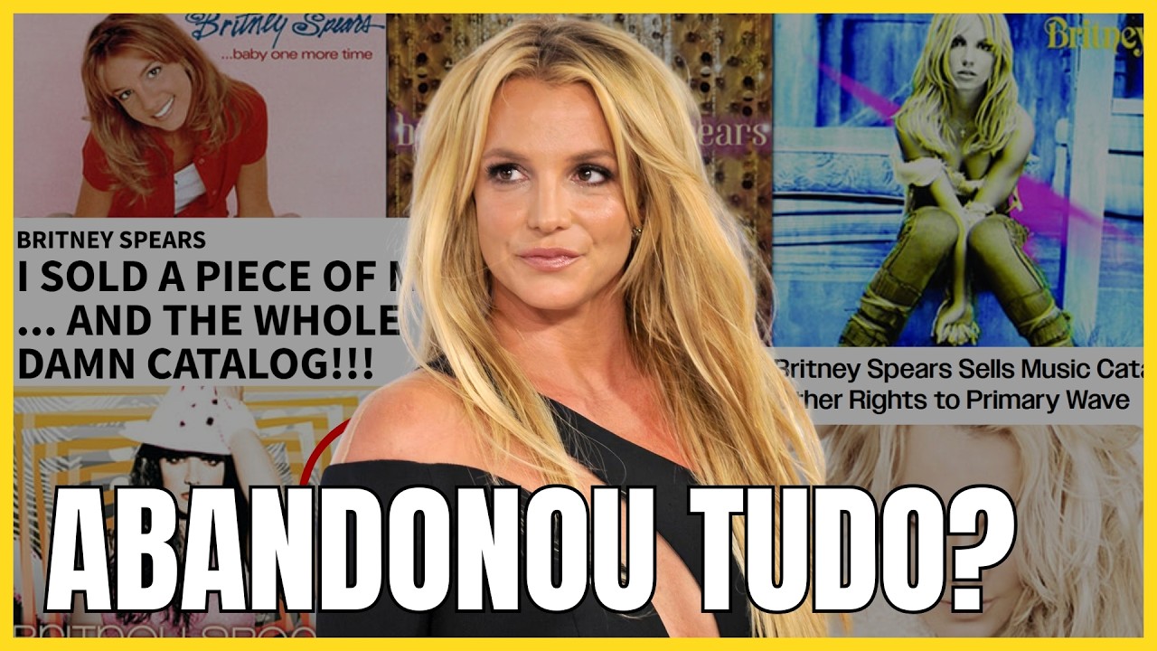 Britney Spears vendeu seu catálogo: E AGORA?