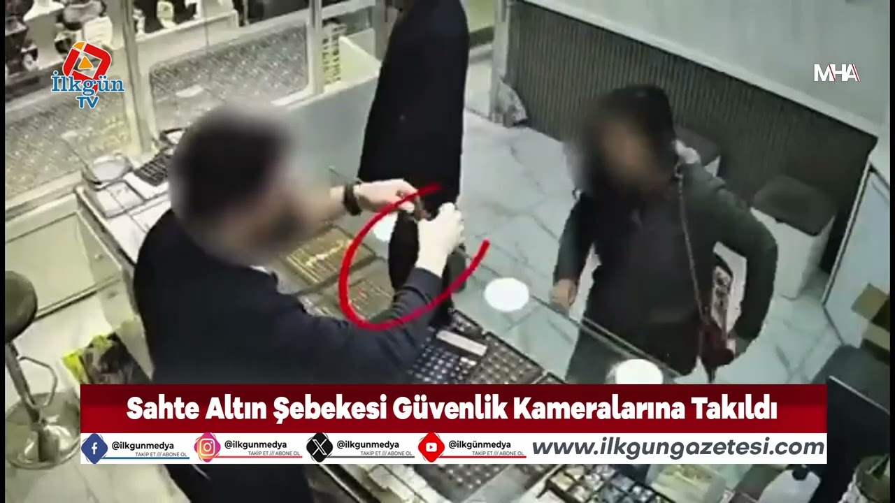 Sahte Altın Şebekesi Güvenlik Kameralarına Takıldı! #malatya
