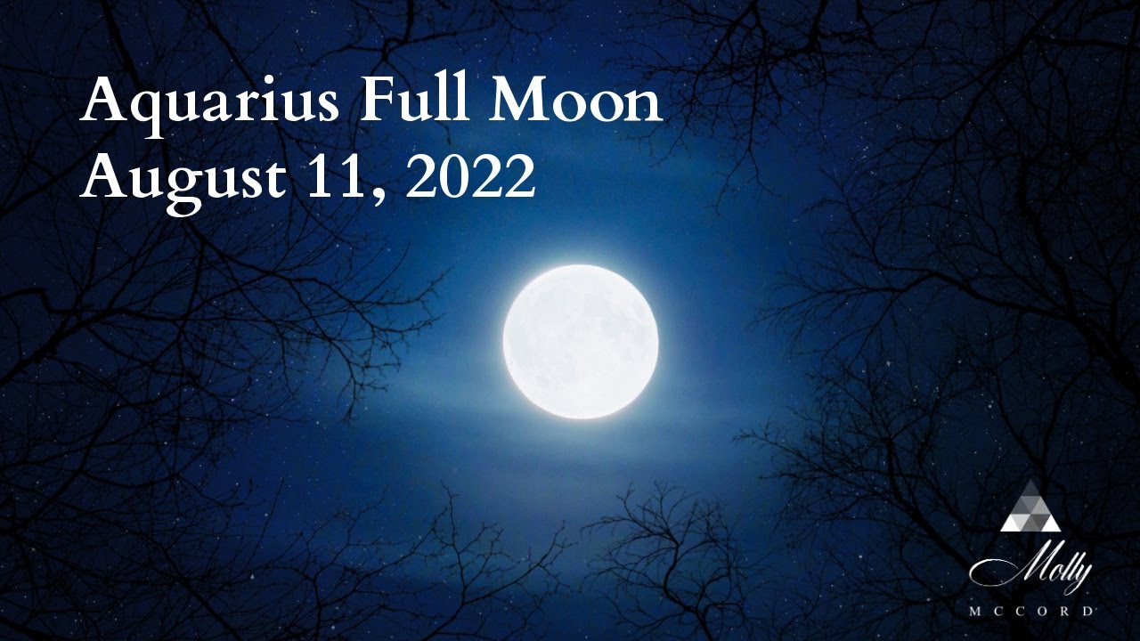 Aquarius Full Moon ~ A Deep Knowingness is Guiding Serious Life Choices and Changes