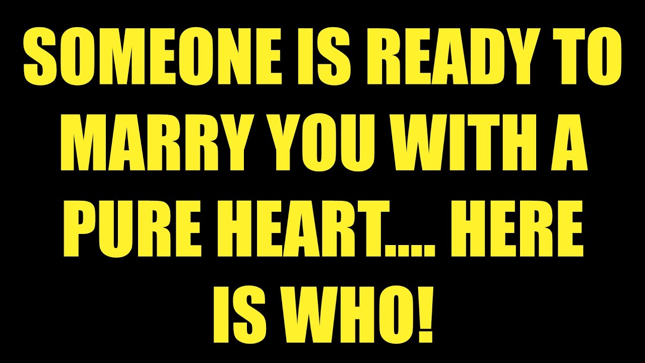 Jesus Say: Someone is Ready to MARRY You With A pure Heart – Here is Who!…