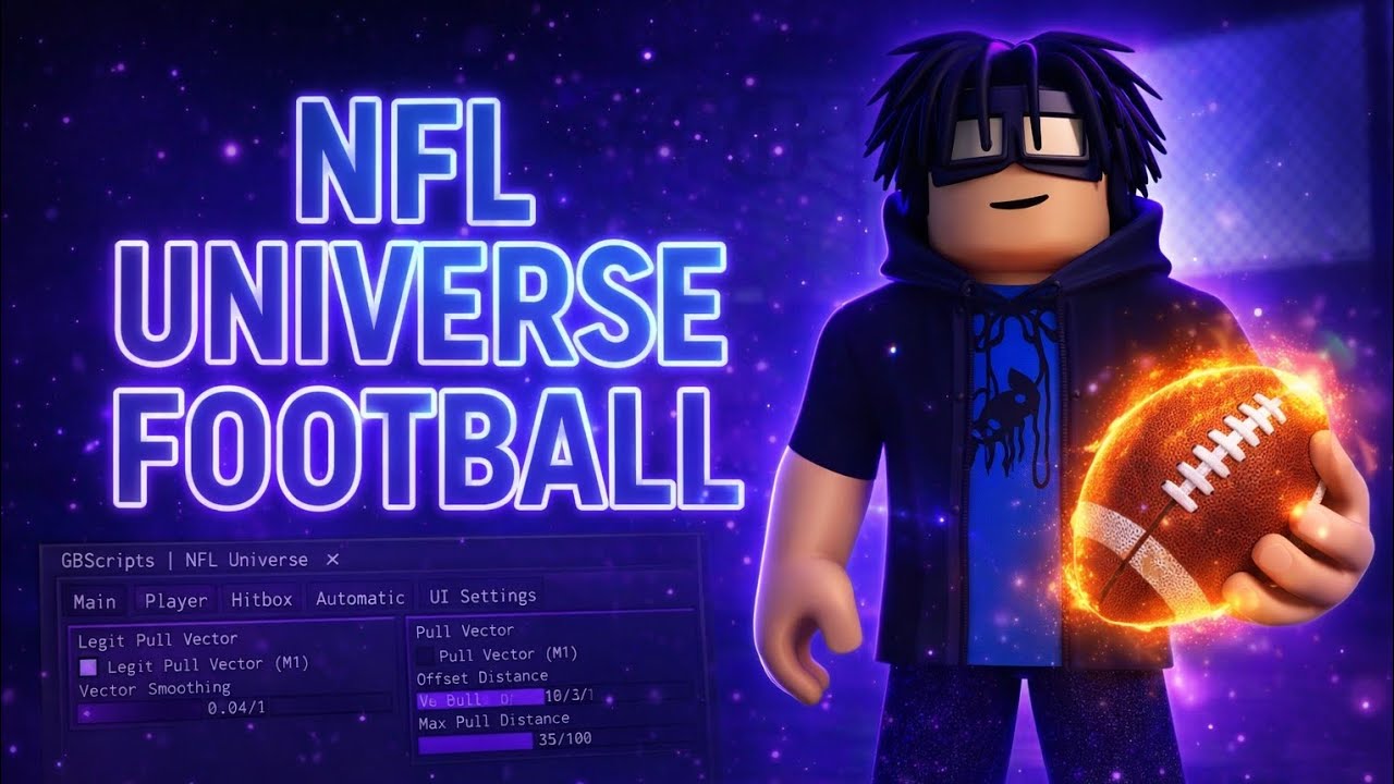 *NEW* NFL Universe Football Script (PASTEBIN 2025) (PULL VECTOR, MAGS, Infinite Cash) *PASTEBIN*