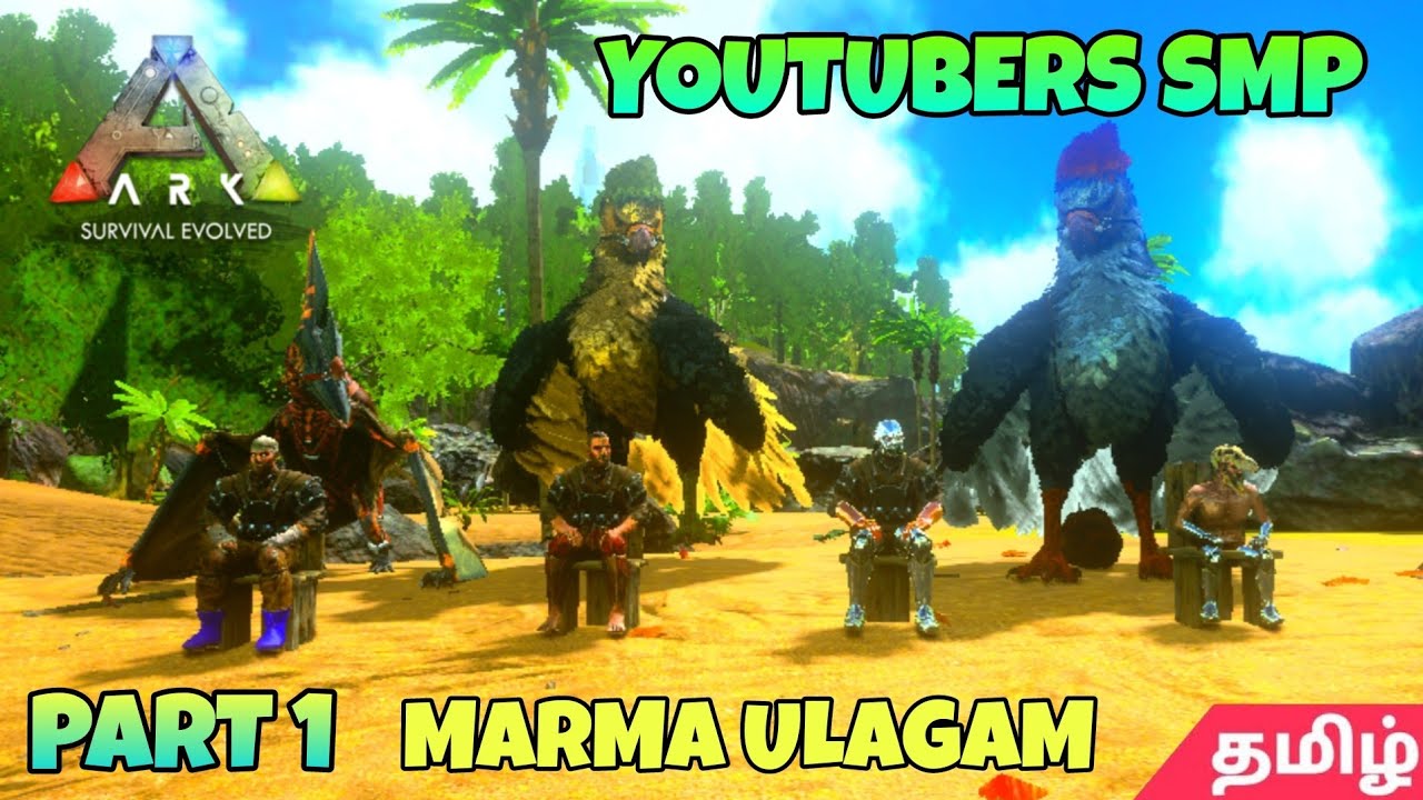 ARK Survival Evolved Gameplay - Marma Ulagam - Part 1 | ARK Survival Evolved | Gamers Tamil