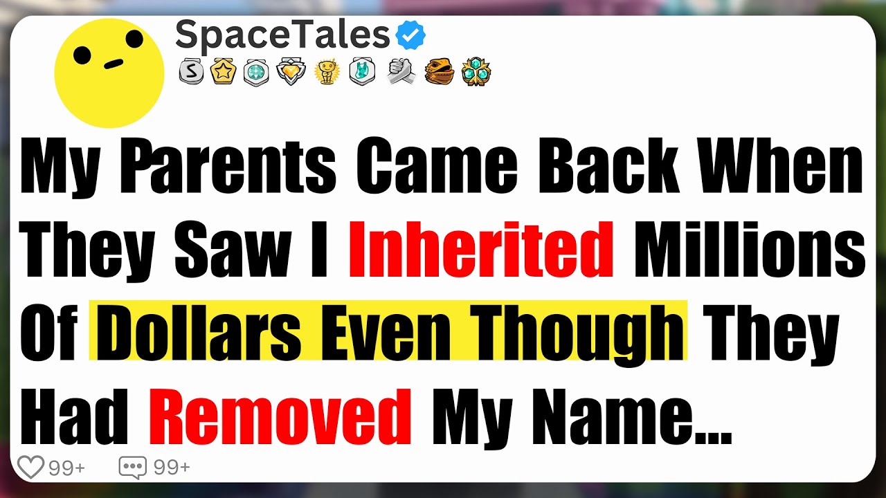 My Parents Came Back When They Saw I Inherited Millions Of Dollars, Even Though They Had Removed...