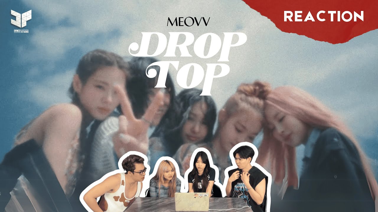 EP.1 DP REACT  -  MEOVV(미야오) - ‘DROP TOP’  // Reaction & Recap By DP Dance Studio From Thailand