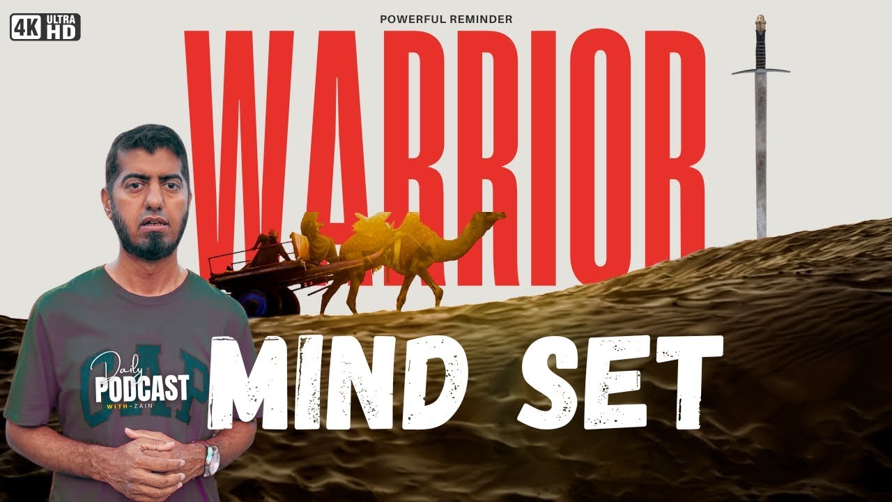 How to Build a Warrior Mindset as a Muslim (Without Losing Your Deen)