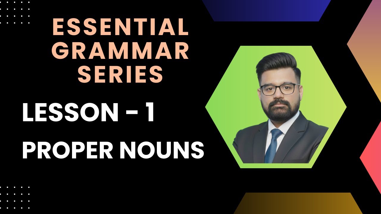 Proper Nouns Made Easy | Rules & Examples for Beginners | Lesson-1 EGS