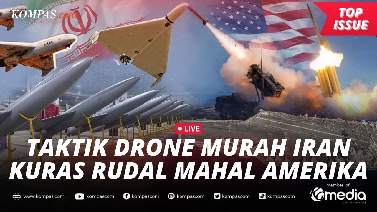 [LIVE] - Siasat Perang Iran Pakai Drone Murah, AS Habiskan Rp 13 Triliun per Hari