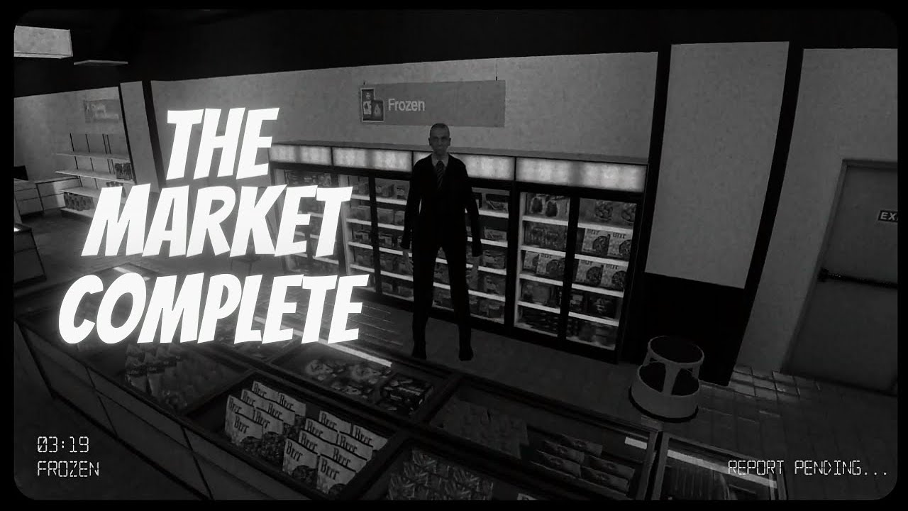 The Market Complete (I'm on Observation Duty 5)