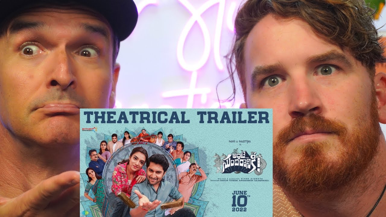 Ante Sundaraniki | Official Trailer | Nani, Nazriya Nazim | REACTION!!!