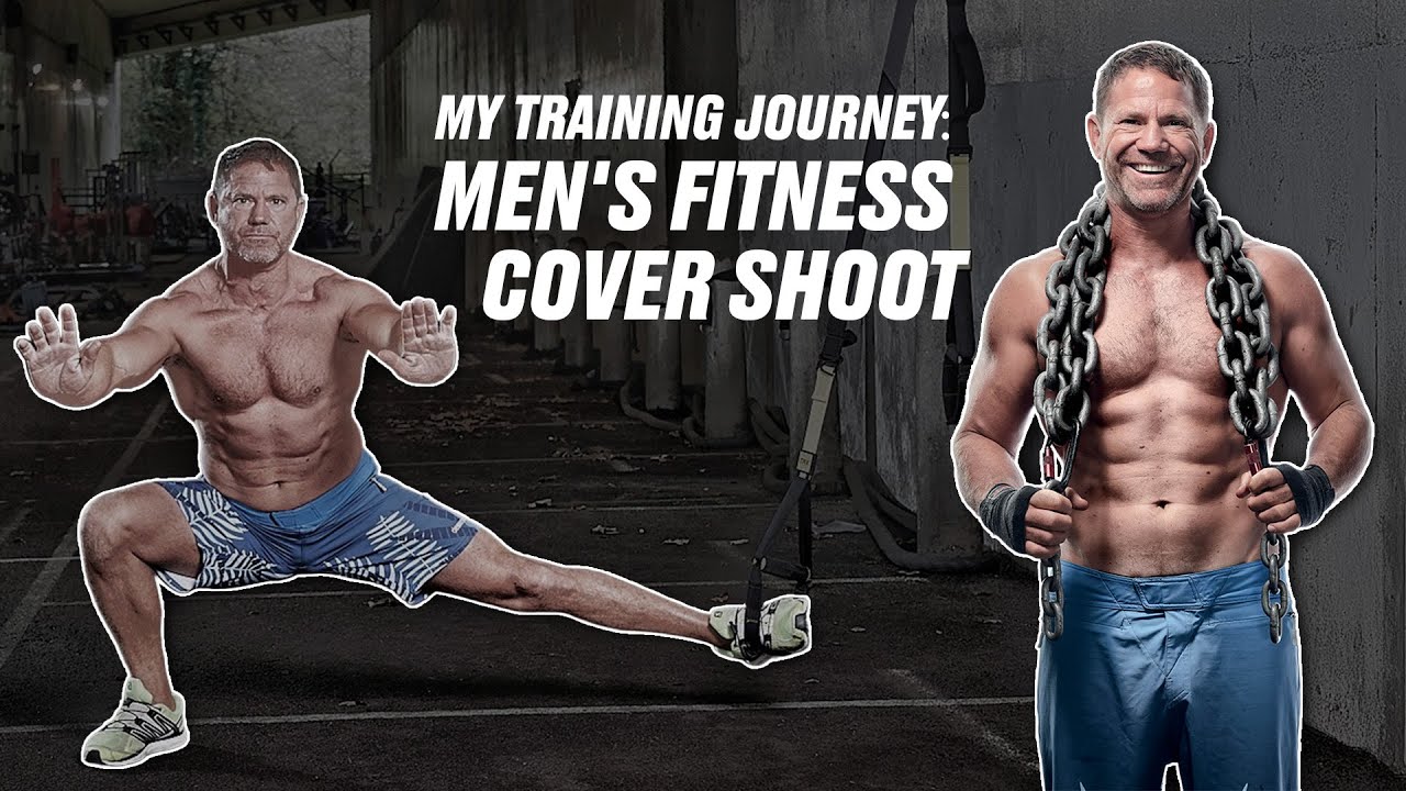 My Training Journey: Men's Fitness Cover Shoot | Steve Backshall