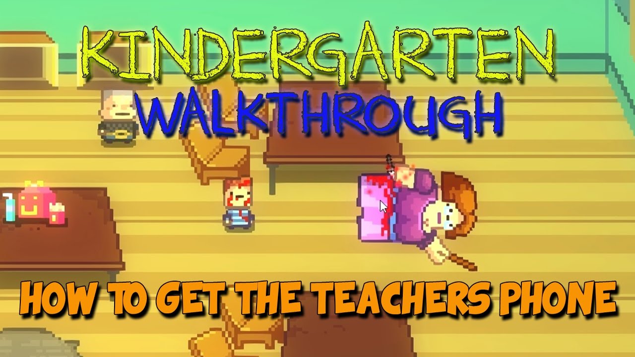 Kindergarten Walkthrough - Kindergarten Gameplay - Buggs/How to get the Teachers Phone - Let's Play