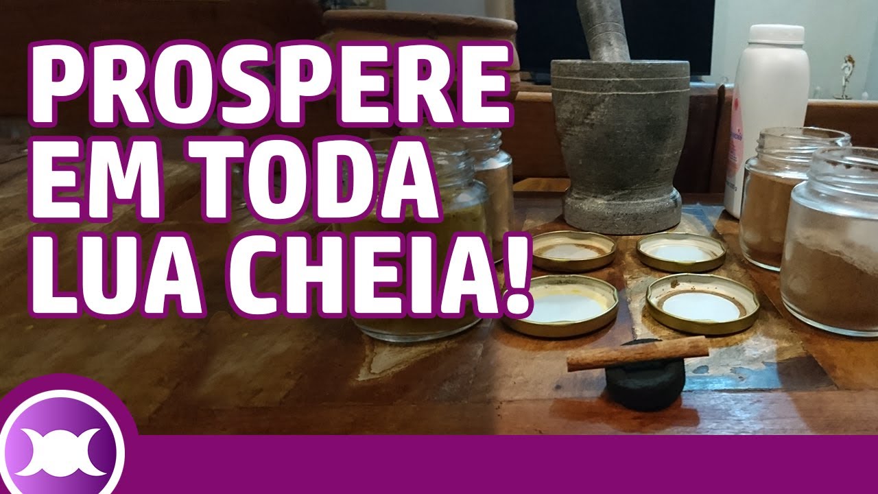SIMPATIA / FEITIÇO / RITUAL DA PROSPERIDADE NA LUA CHEIA - Pó mágico para prosperar financeiramente
