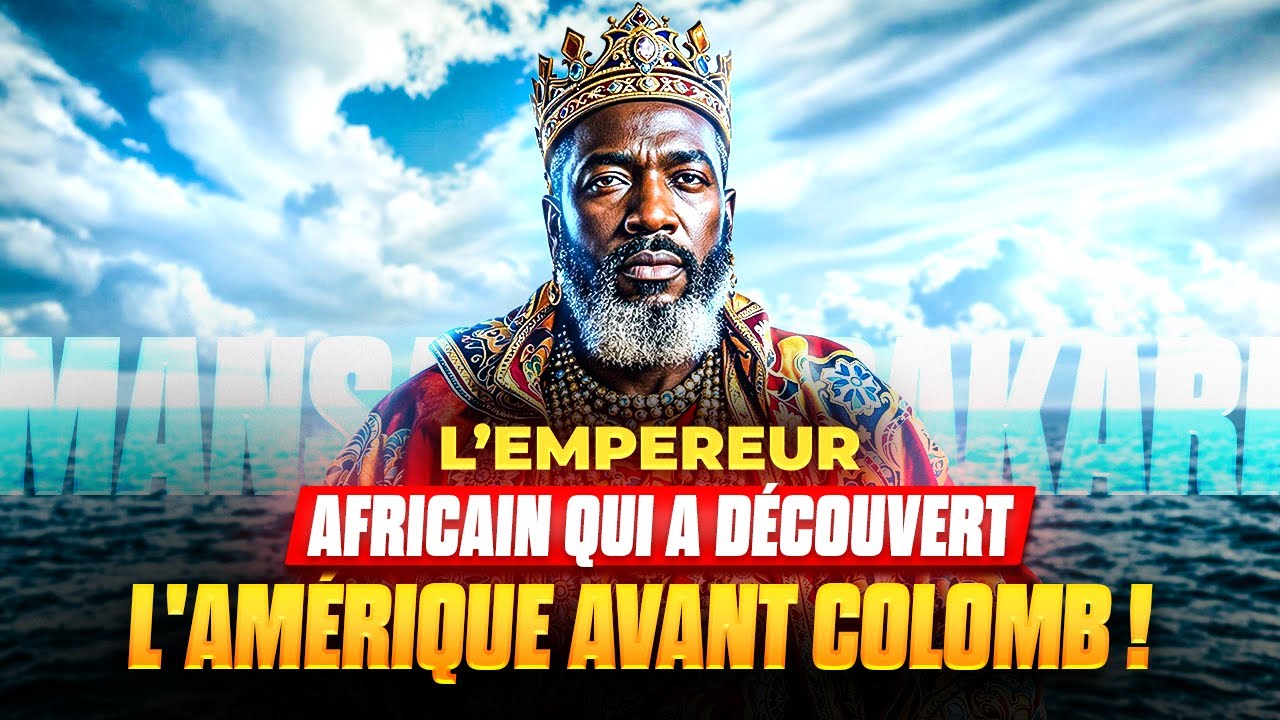 La véritable histoire d’Abubakari II : le roi africain qui aurait découvert l’Amérique avant Colomb