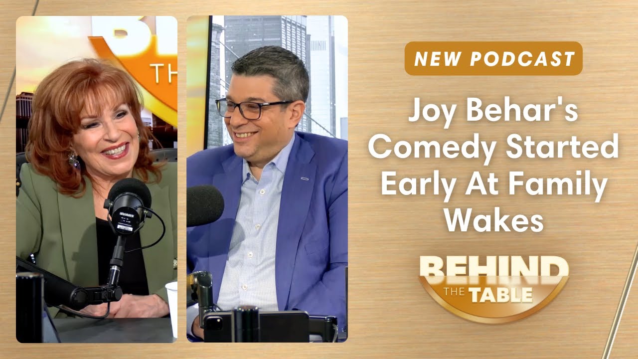 Joy Behar's Comedy Started Early At Family Wakes | Behind the Table, January, 15, 2025