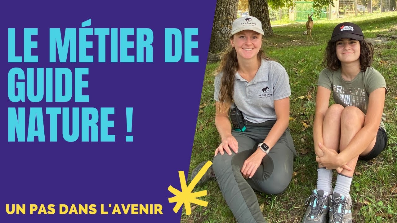 [UN PAS DANS L'AVENIR #29] Le métier de guide nature