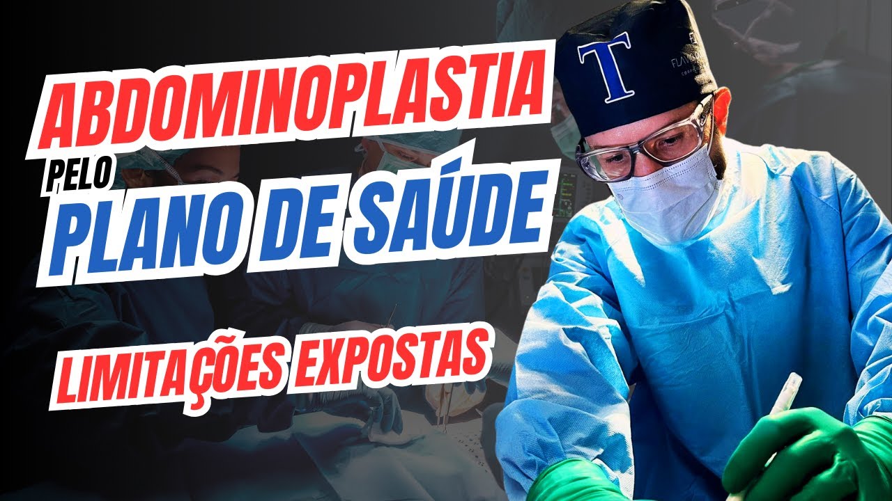 ABDOMINOPLASTIA PELO PLANO DE SAÚDE: Será que VALE A PENA? Descubra as LIMITAÇÕES!