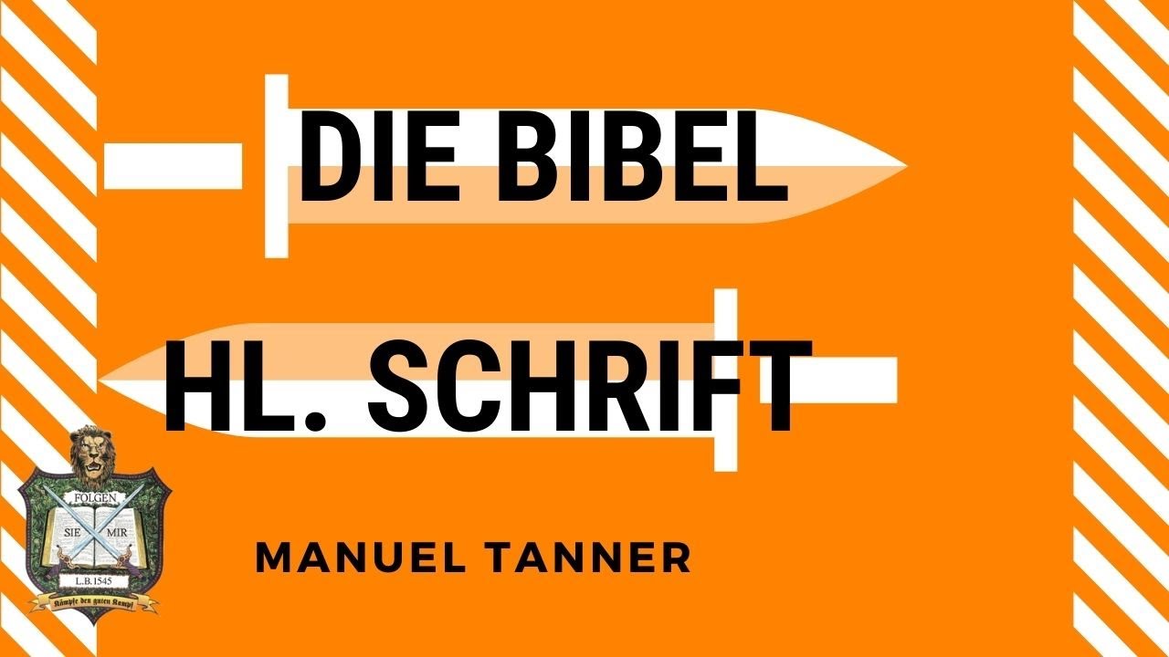 Die Bibel oder die Heilige Schrift - Manuel Tanner