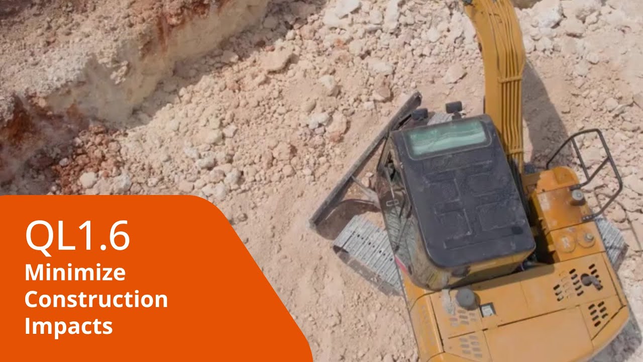 Credit Highlight QL1.6: Minimize Construction Impacts