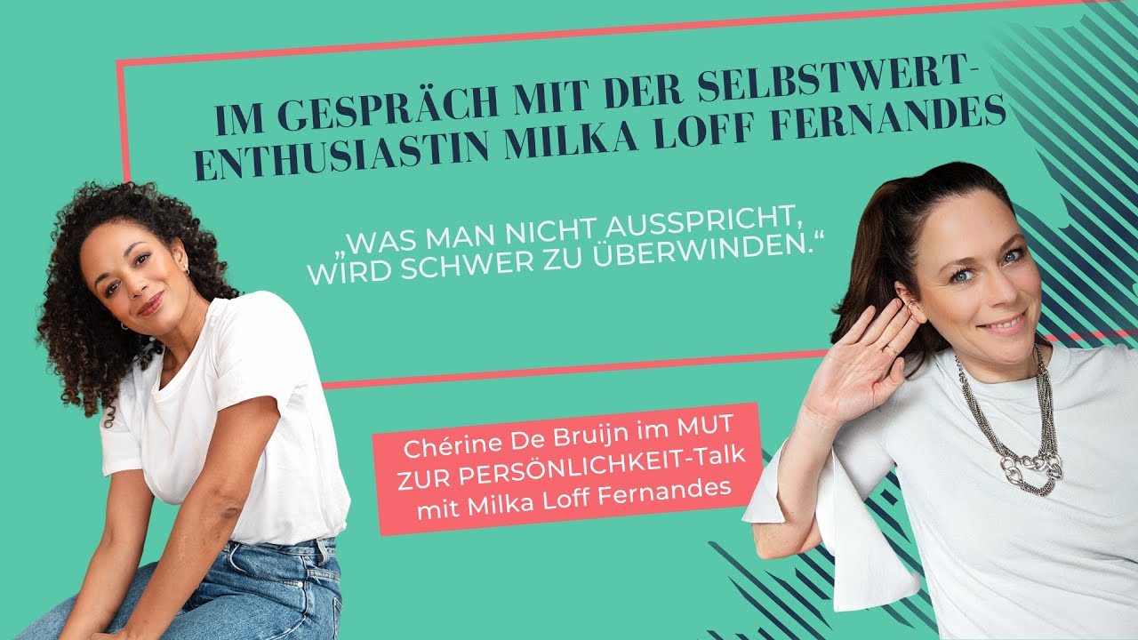 #084: Im Talk mit Selbstwert-Enthusiastin @MilkaLoffFernandes