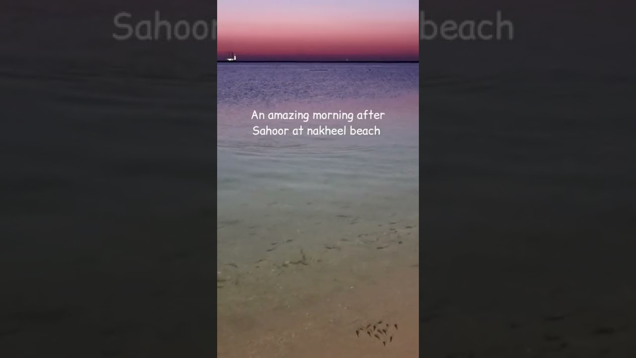 morning walk after Sahur (Ramadan) at the beach jubail saudi arabia  #shortsvideo