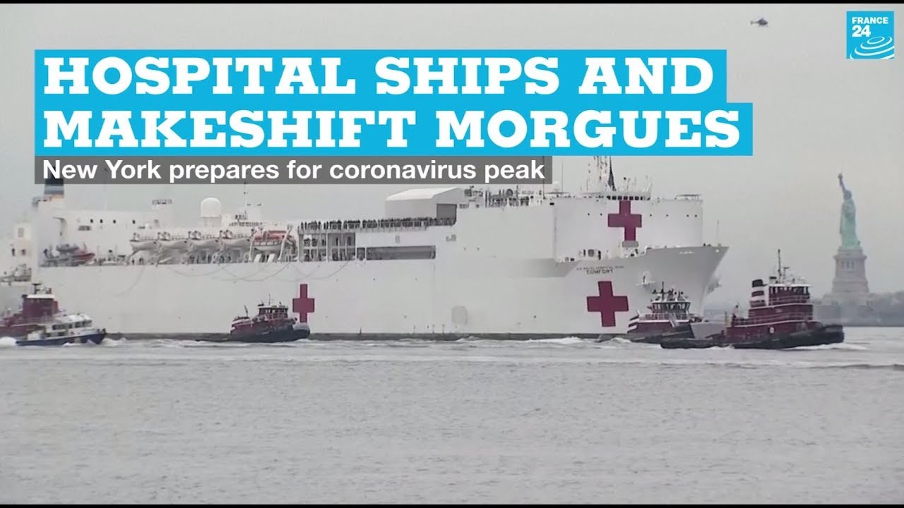 Hospital ships and makeshift morgues: New York prepares for coronavirus peak