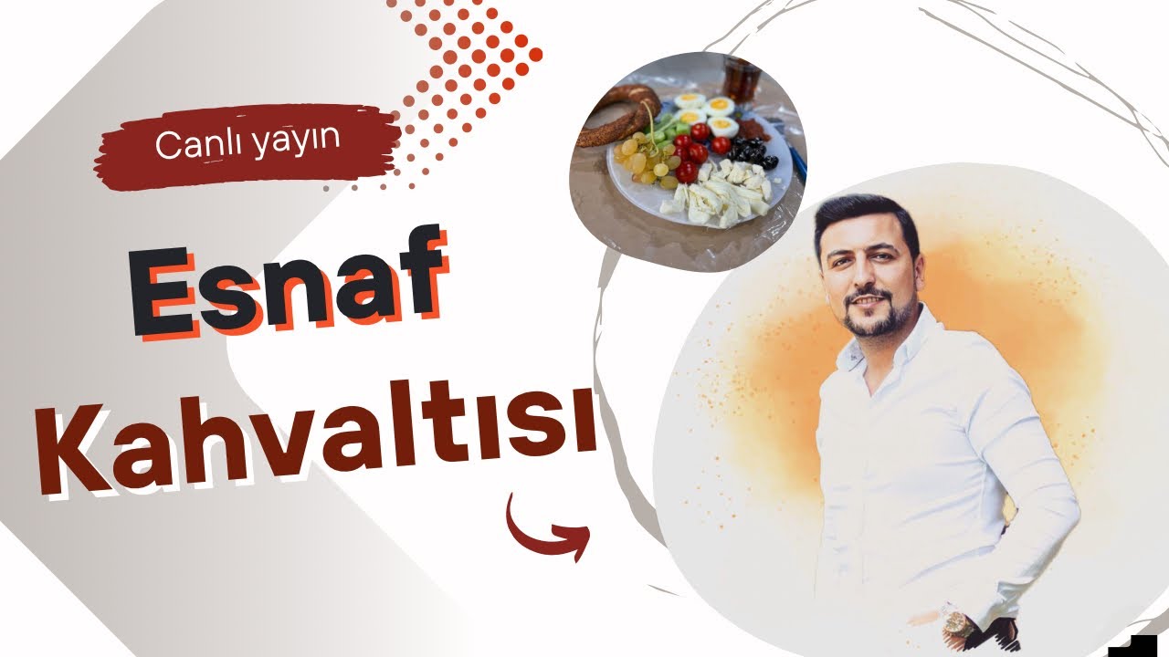 ESNAF KAHVALTISI #1