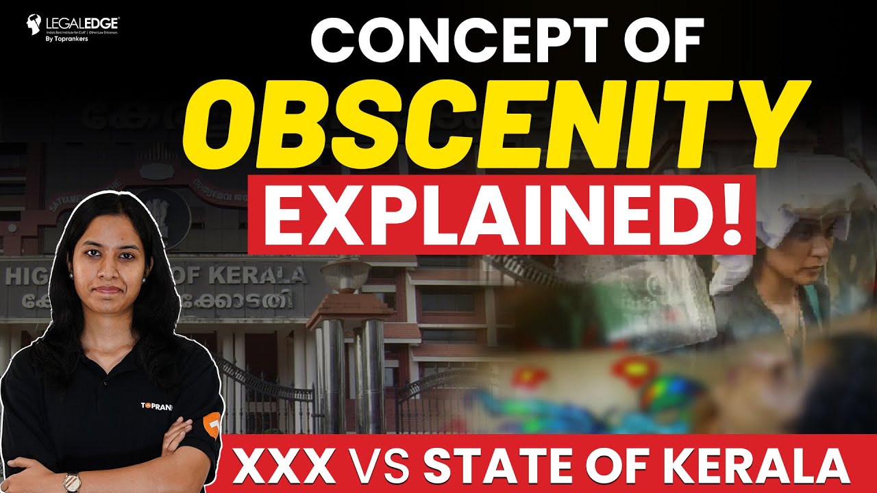 What is Obscenity in Hindi | XXX vs State of Kerala | Landmark Judgement