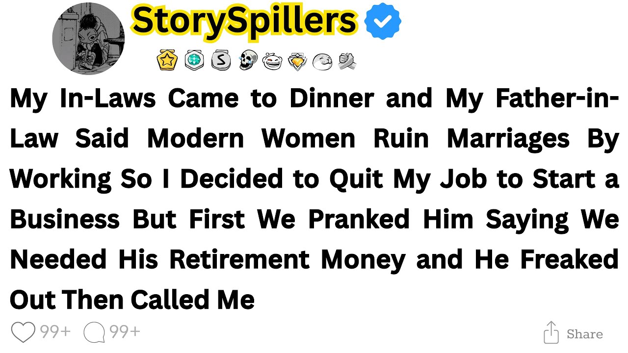 My In-Laws Came to Dinner and My Father-in-Law Said Modern Women Ruin Marriages By Working So I...