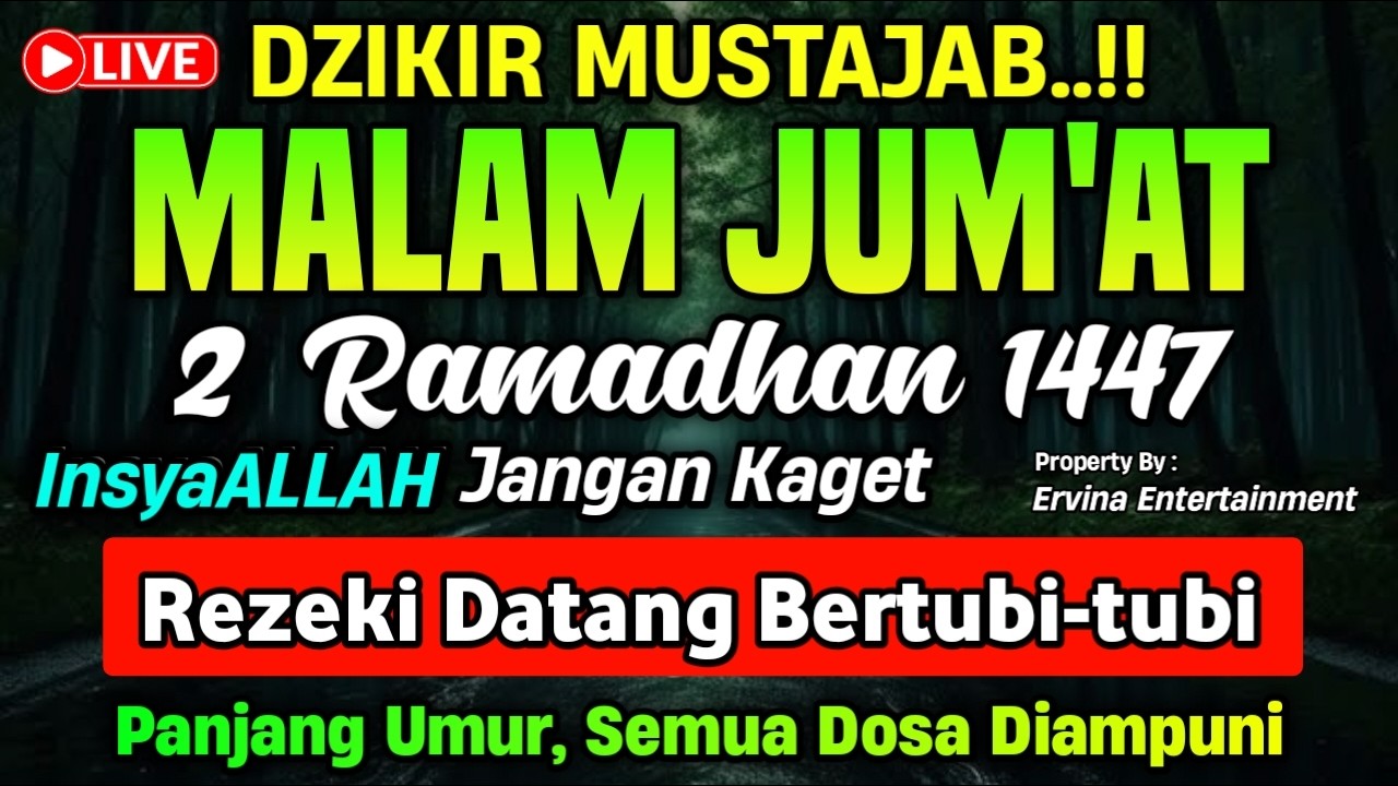 DZIKIR MALAM JUM'AT MUSTAJAB.! Pengampunan Dosa, insyaAllah Rezekimu Mengalir Deras | DZIKIR MALAM